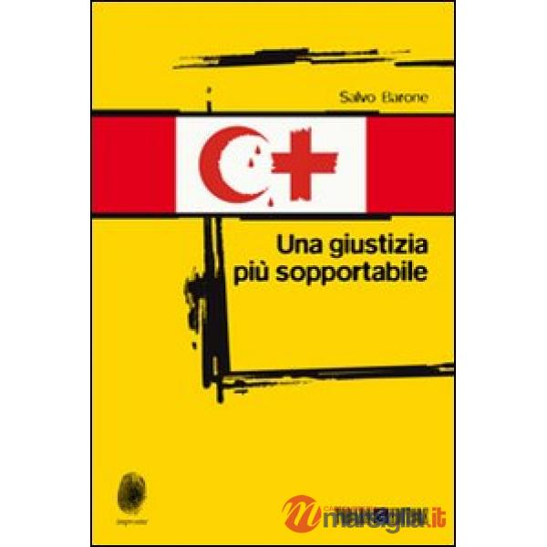 Giustizia più sopportabile (Una)