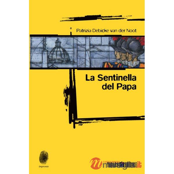 Sentinella del papa (La)