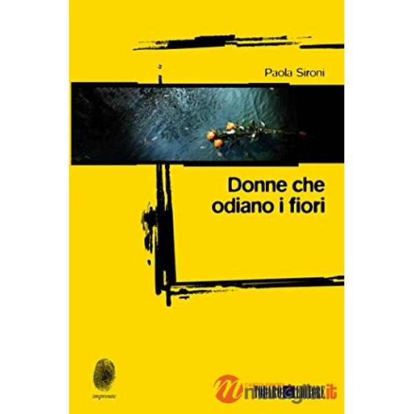 Donne che odiano i fiori