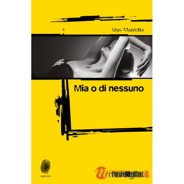 Mia o di nessuno