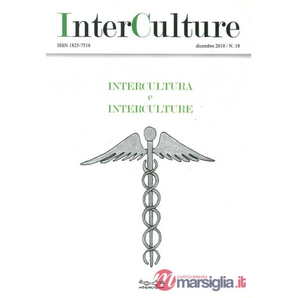 InterCulture. Vol. 18: Intercultura e interculture