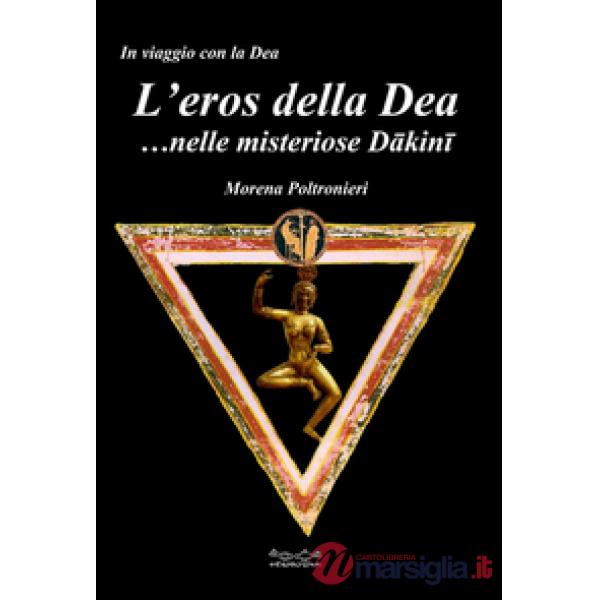 Eros della dea... nelle misteriose Dakini (L')