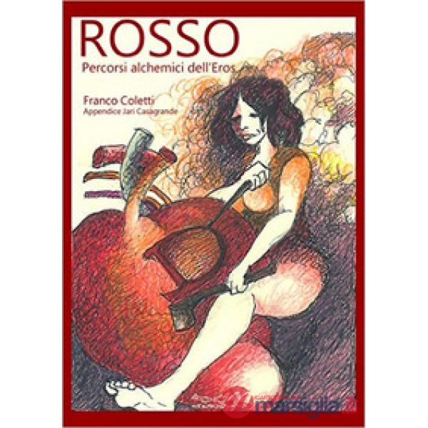 Rosso. Percorsi alchemici dell'orso