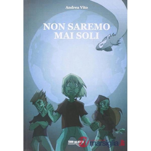 Non saremo mai soli