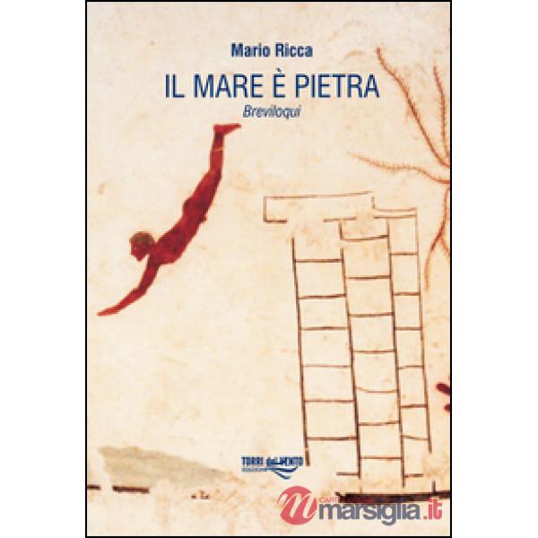 Mare è pietra. Breviloqui (Il)
