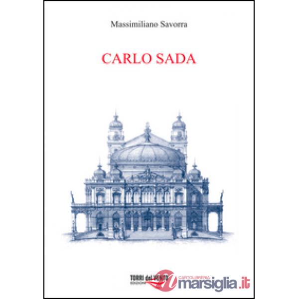 Carlo Sada (1849-1924). Committenti, architetture e città nella Sicilia orientale