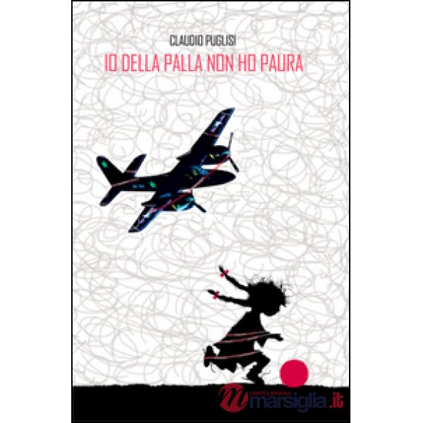 Io della palla non ho paura. Racconti di altura e di altre cose