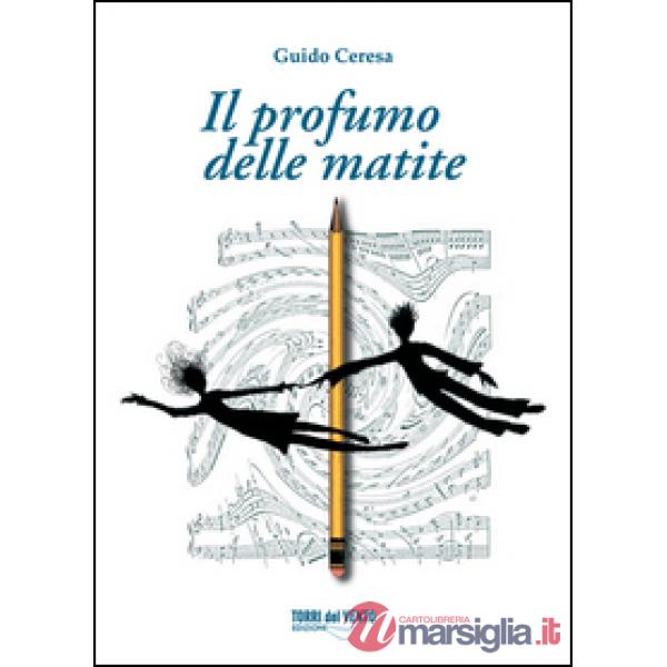 Profumo delle matite (Il)