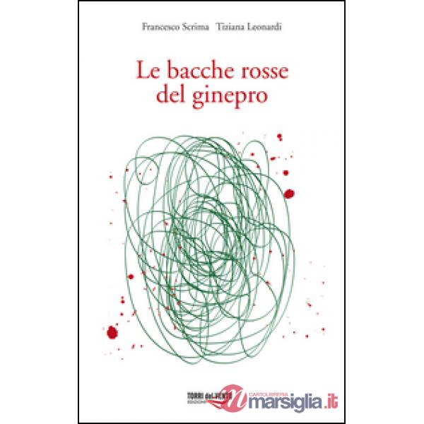 Bacche rosse del ginepro (Le)