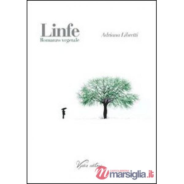 Linfe. Romanzo vegetale