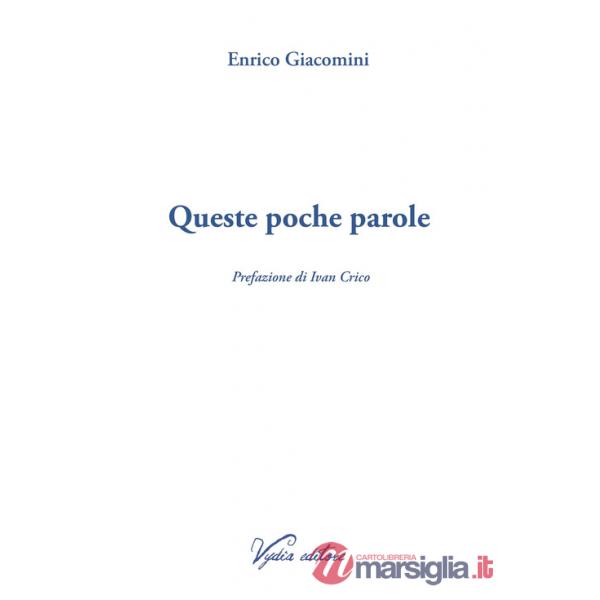 Queste poche parole