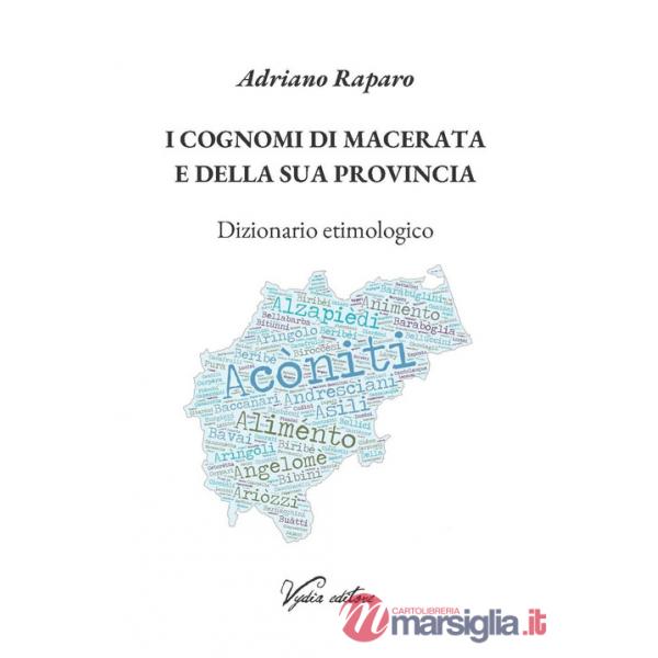Cognomi di Macerata e della sua provincia. Dizionario etimologico (I)