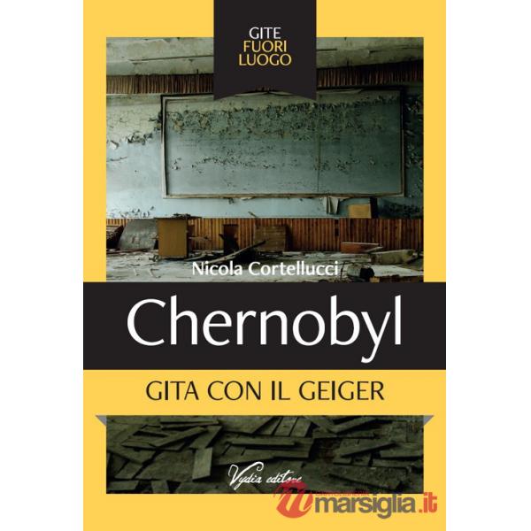 Chernobyl. Gita con il geiger