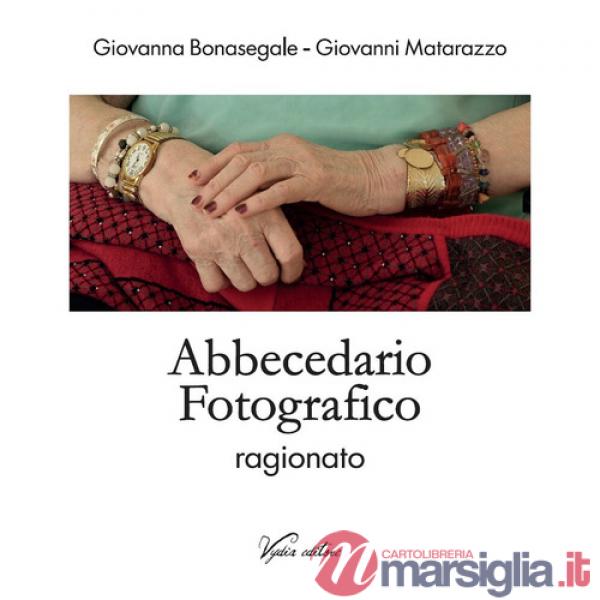 Abbecedario fotografico ragionato