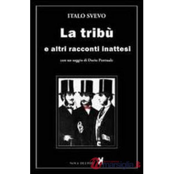 Tribù e altri racconti inattesi (La)