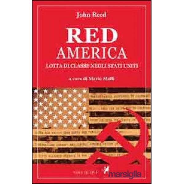 Red America. Lotta di classe negli Stati Uniti
