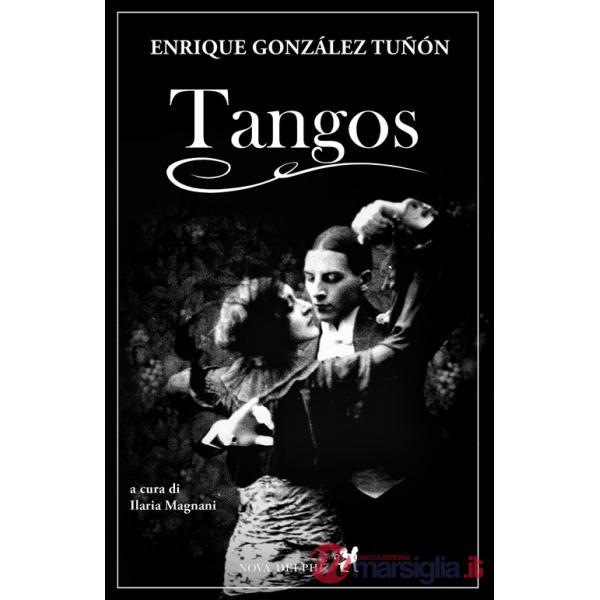Tangos. Ediz. integrale