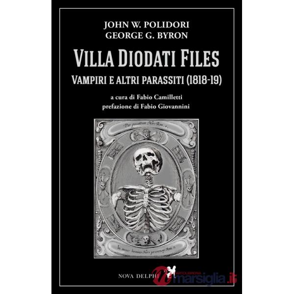 Villa Diodati Files. Vampiri e altri parassiti (1818-19)