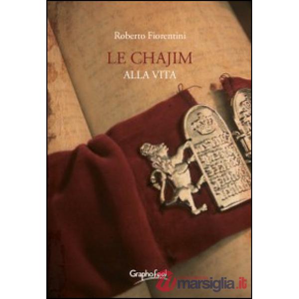 Chajim. Alla vita (Le)