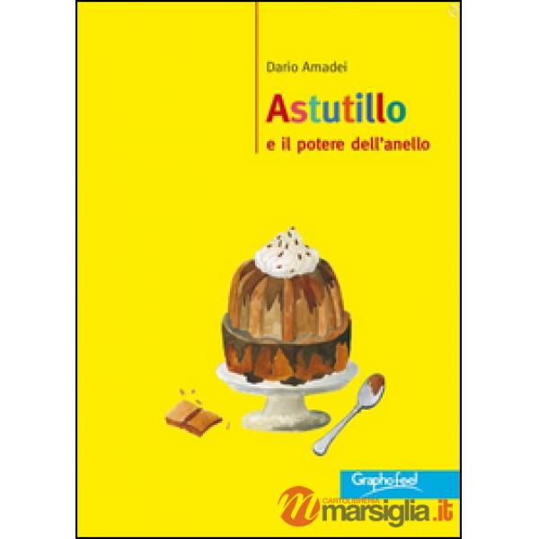 Astutillo e il potere dell'anello