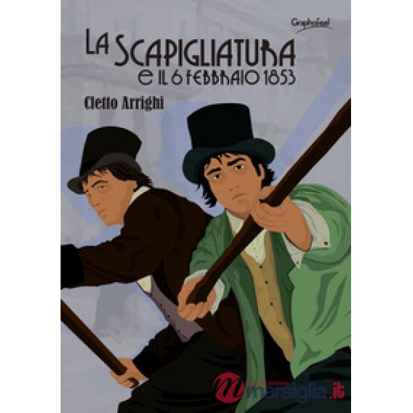 Scapigliatura e il 6 febbraio 1853 (La)