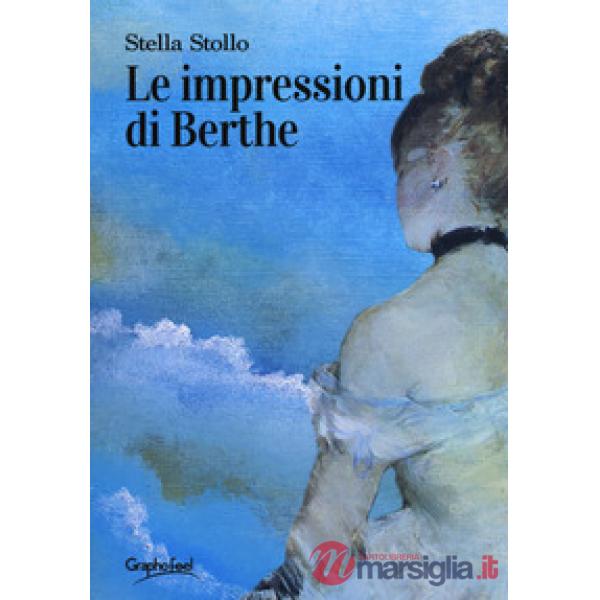 Impressioni di Berthe (Le)