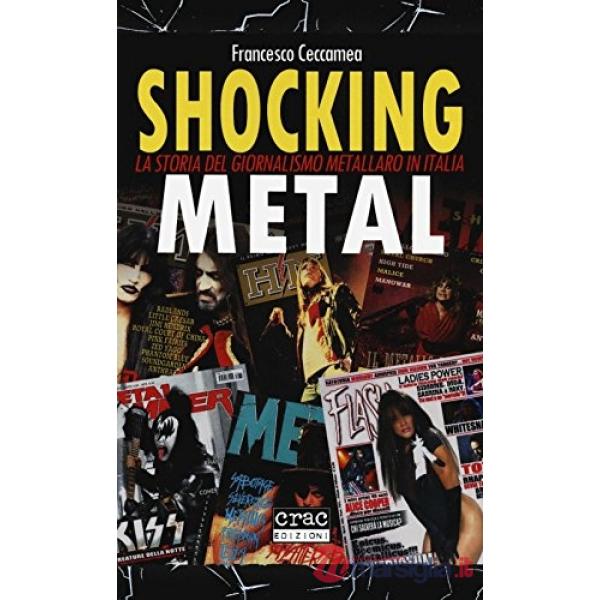Shocking metal. La storia del giornalismo metallaro in Italia