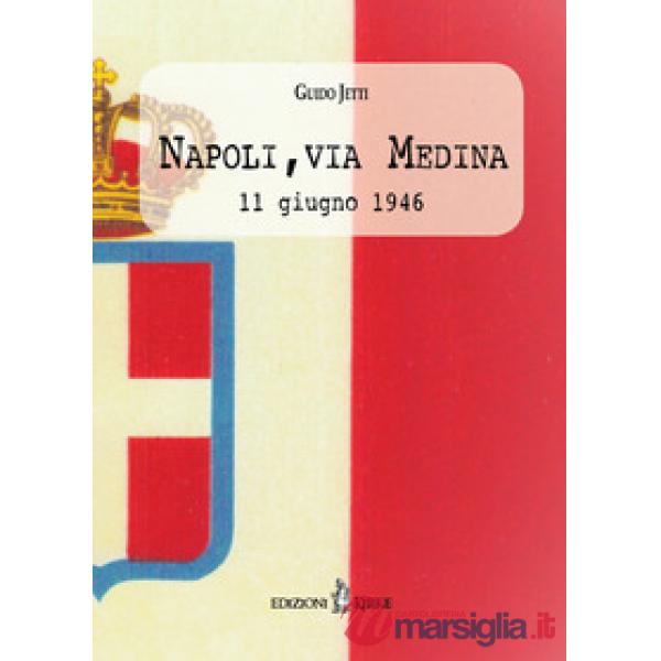 Napoli, via Medina. 11 giugno 1946