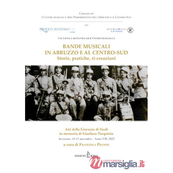 Bande musicali in Abruzzo e al Centro-Sud. Storie, pratiche, ri-creazioni