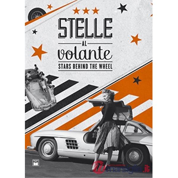 Stelle al volante. Ediz. italiana e inglese