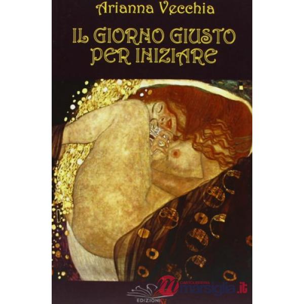 Giorno giusto per iniziare (Il)