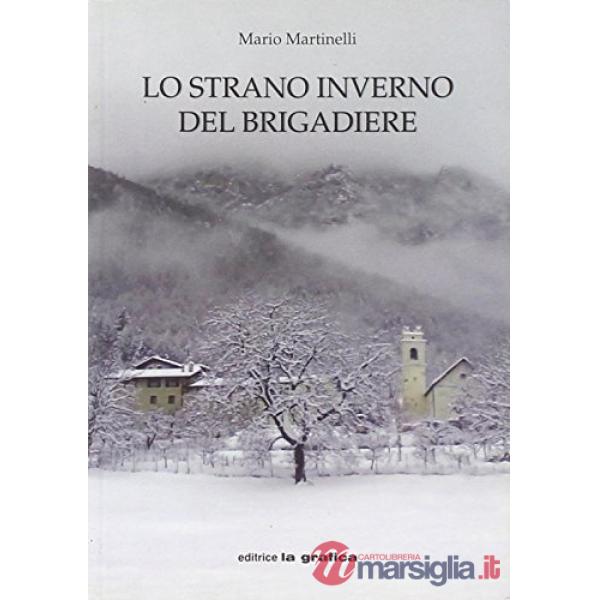 Strano inverno del brigadiere (Lo)