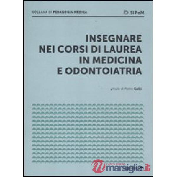 Insegnare nei corsi di laurea in medicina e odontoiatria