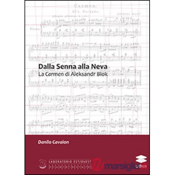 Dalla Senna alla Neva. La Carmen di Aleksandr Block