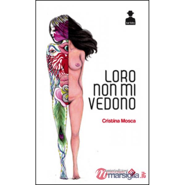 Loro non mi vedono
