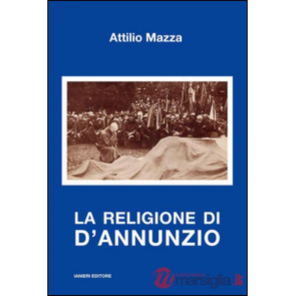 Religione di D'Annunzio (La)