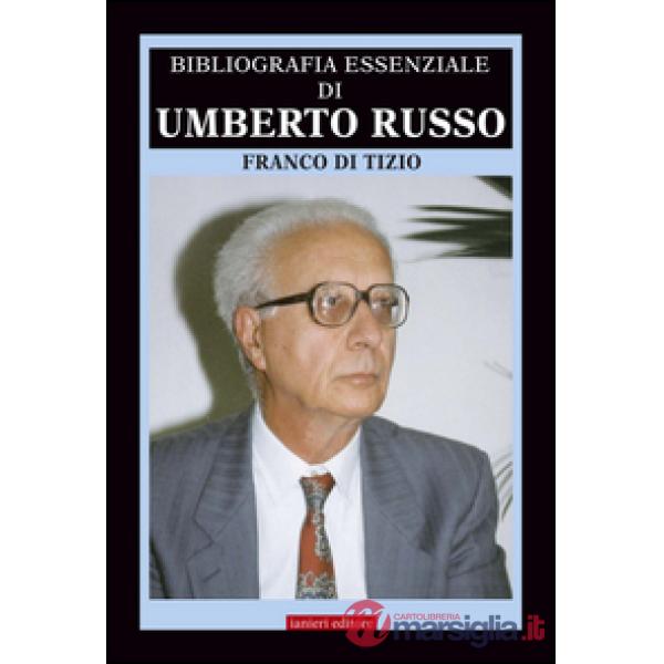 Bibliografia essenziale di Umberto Russo