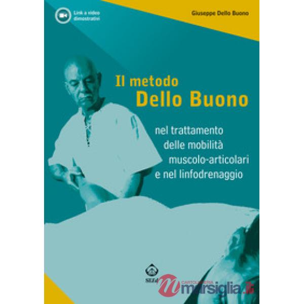 Metodo Dello Buono nel trattamento delle mobilità muscolo-articolari e nel linfo