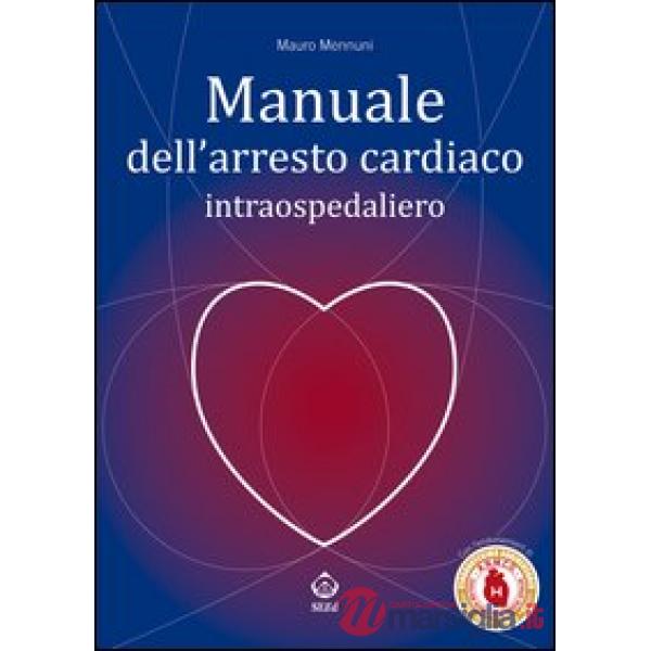 Manuale dell'arresto cardiaco intraospedaliero