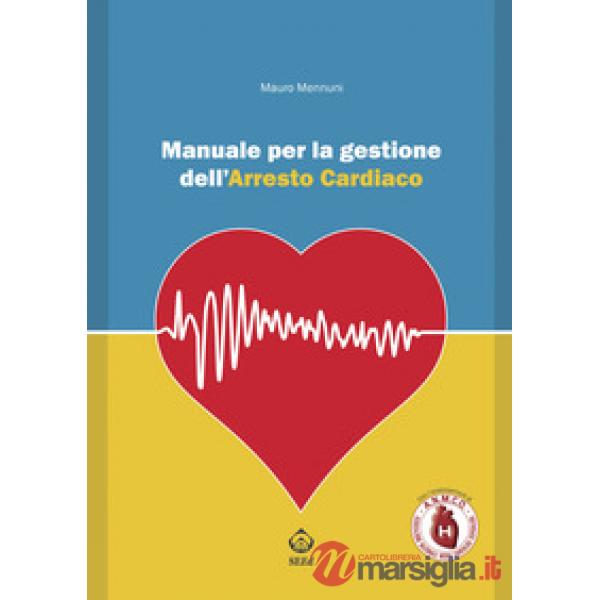Manuale per la gestione dell'arresto cardiaco
