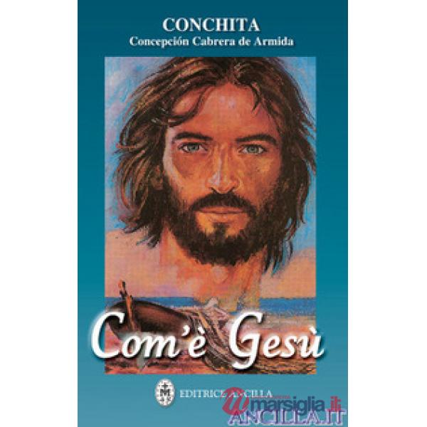 Com'è Gesù