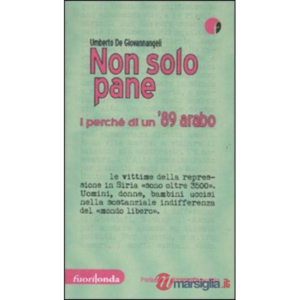 Non solo pane. I perché di un '89 arabo
