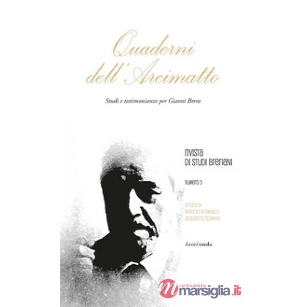 Quaderni dell'Arcimatto. Studi e testimonianze per Gianni Brera. Vol. 5