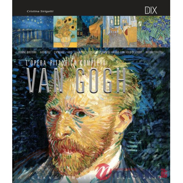 Van Gogh. L'opera pittorica completa