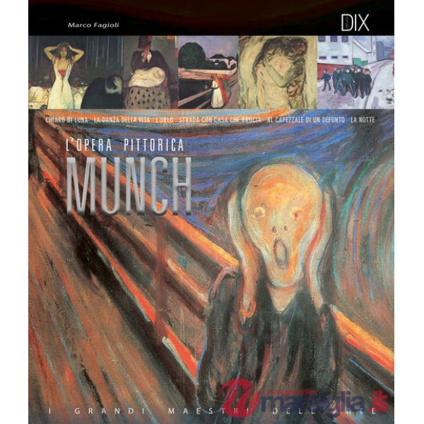Munch. L'opera pittorica. Ediz. illustrata