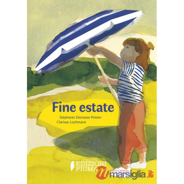 Fine estate. Ediz. a colori