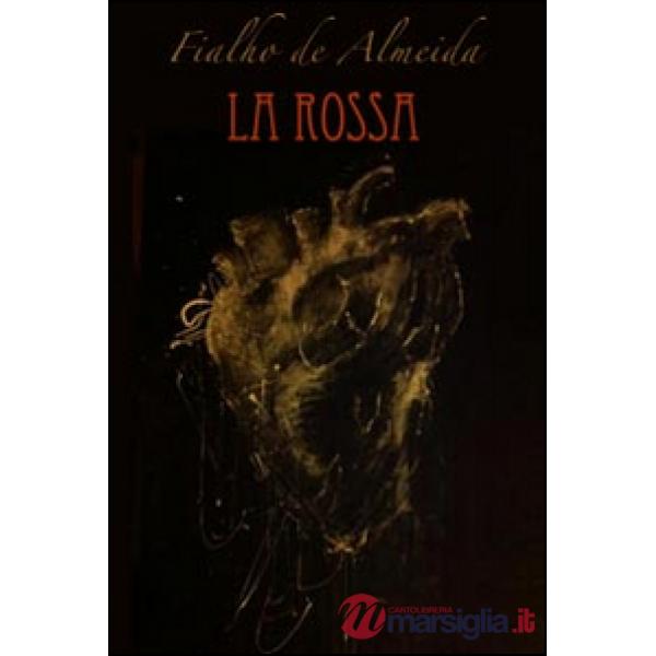 Rossa (La)