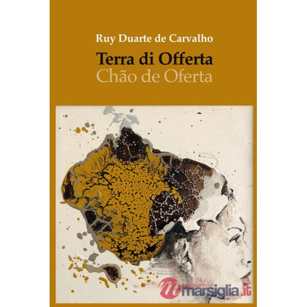 Terra di offerta. Ediz. multilingue