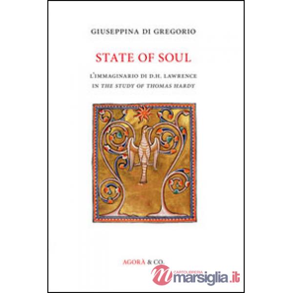 State of soul. L'immaginario di D.H. Lawrence in «The study of Thomas Hardy»