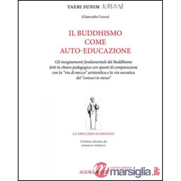Buddhismo come auto-educazione (Il)